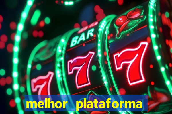 melhor plataforma de jogos para ganhar dinheiro